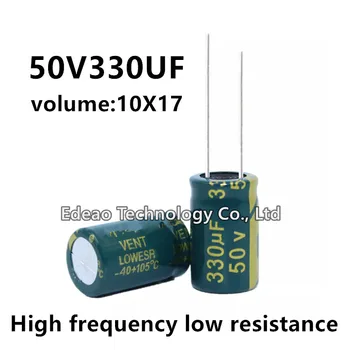  10pcs / партида 50V 330UF 50V330UF 330UF50V обем: 10X17 10 * 17 mm Високочестотен алуминиев електролитен кондензатор с ниско съпротивление