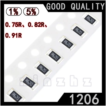 50PCS SMD 1206 чип резистор 1% висока точност чип фиксирано съпротивление 0.75RΩ 0.82R 0.91R ситопечат R750 R820 R910