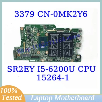 CN-0MK2Y6 0MK2Y6 MK2Y6 за Dell 3379 с SR2EY i5-6200U CPU дънна платка 15264-1 лаптоп дънна платка 100% напълно тествана работа добре