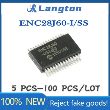 ENC28J60-I/SS ENC28J60-I ENC28J60 ENC28J6 ENC28J ENC28 ENC2 ENC IC чип SSOP-28 100% чисто нов оригинал