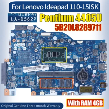 LA-D562P За Lenovo Ideapad 110-15ISK дънна платка 5B20L8289711 SR2EX Pentium 4405U с RAM 100% тествана дънна платка за преносими компютри