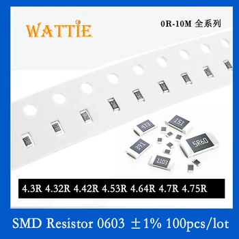 SMD резистор 0603 1% 4.3R 4.32R 4.42R 4.53R 4.64R 4.7R 4.75R 100PCS / партида чип резистори 1 / 10W 1.6mm * 0.8mm