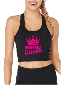 Swing Queen Design Sexy Slim Fit Crop Top Hotwife Хумористичен Флирт стил Потници Суинг Забавни Палав начин на живот Камизола