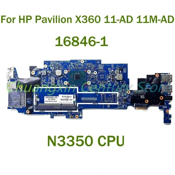 За HP Pavilion X360 11-AD 11M-AD Лаптоп дънна платка 16846-1 с процесор N3350 100% тестван Напълно работа