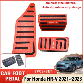 За Honda HR-V HRV HR V Vezel HEV 2022 2021 2023 Автомобилни педали Автомобилостроене от неръждаема стомана Без приплъзване Без сондажни педали Аксесоари