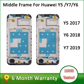 За Huawei Y7 2019 Средна рамка Предна рамка Капак Метален корпус на шасито Задна плоча LCD държач за Huawei Y6 2018 За Y5 2017